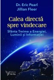 Cumpara ieftin Calea directa spre vindecare