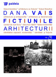 Fictiunile arhitecturii | Dana Vais, Paideia