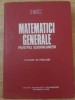 MATEMATICI GENERALE PENTRU SUBINGINERI. CULEGERE DE PROBLEME-D. FILIPESCU, E. GRECU, R. MEDINTU-267913