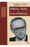 Spiritul critic la Liviu Petrescu - Sanda Cordos