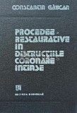 Cumpara ieftin Procedee restaurative in distructiile coronare intinse - 1989 - Constantin Gaucan (AE81)