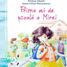 Prima zi de școala a Mirei - Paperback brosat - Ioana Chicet-Macoveiciuc - Didactica Publishing House