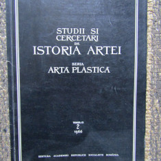 Studii si cercetari de Istoria Artei, Seria Artă Plastică TOMUL 13/ 1966