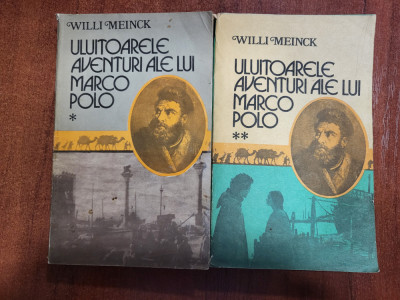 Uluitoarele aventuri ale lui Marco Polo vol.1 si 2 de Willi Meinck foto