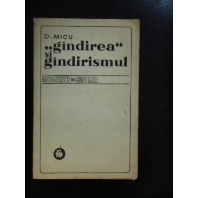 Gindirea Si Gindirismul - D. Micu foto