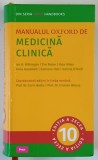 MANUALUL OXFORD DE MEDICINA CLINICA , EDITIA A X - A de IAN B. WILKINSON ... HARRIET O ' NEILL , 2019