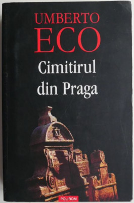 Cimitirul din Praga &amp;ndash; Umberto Eco foto