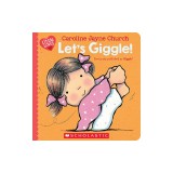 Let's Giggle! (a Little Love Book)