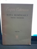 Suita Romaneasca pentru orchestra - Eugen Cuteanu