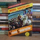 MIHAIL SADOVEANU - NEAMUL SOIMARESTILOR ( BENZI DESENATE DE NICU RUSSU ) , EDITURA STADION *