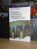 IRENEE HAUSHERR - PATERNITATEA SI INDRUMAREA DUHOVNICEASCA IN RASARITUL CRESTIN#