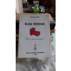 RELATARE. REPREZENTARE - MIHAELA ALBU