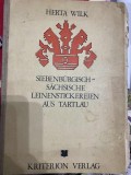 Herta Wilk, Siebenburgisch-Sachsische leinenstickereien aus Tartlau/Cusaturi si broderii sasesti din in din Prejmer