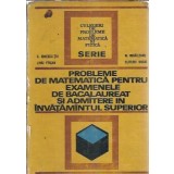 Probleme de matematica pentru examenele de bacalaureat si admitere in invatamantul superior - C. Ionescu-Tiu, Liviu Pirsan