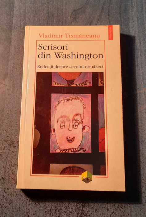 Scrisori din Washington refkectii despre secolul 20 Vladimir Tismaneanu