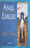 Anul Emiliei - Charles Merrill, 2005, Tipo Moldova, Roman, Beletristica, 306 pagini