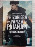 David Lagercrantz - Prizoniera in panza de paianjen (continuarea seriei Millennium de Stieg Larsson)