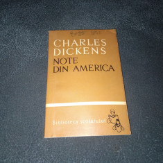 CHARLES DICKENS - NOTE DIN AMERICA