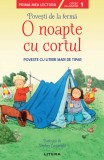Povesti de la ferma. O noapte cu cortul. Citesc cu ajutor (Nivelul 1)