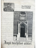 Dan Bădărău - Iașii vechilor zidiri p&acirc;nă la 1821 (dedicație) (editia 2007)