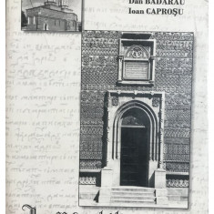 Dan Bădărău - Iașii vechilor zidiri până la 1821 (dedicație) (editia 2007)