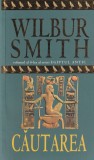 Wilbur Smith - Cautarea (volumul al 4-lea al seriei Egiptul Antic)