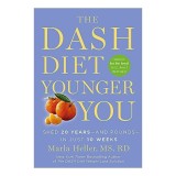 The DASH diet younger you, Marla Heller
