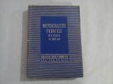 MATERIALISTII FRANCEZI DIN VEACUL AL XVIII-lea - studiu introductiv C. I. GULIAN