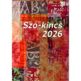 Sz&oacute;-kincs 2026 - Versek, novell&aacute;k, elbesz&eacute;l&eacute;sek