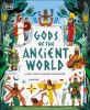 The Met Gods of the Ancient World: A Kids&#039; Guide to Ancient Mythologies, from Mayan to Norse, Egyptian to Yoruba