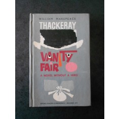 WILLIAM MAKEPEACE THACKERAY - VANITY FAIR (1971, Editie cartonata)