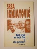 Srba Ignjatovic - C&acirc;nd eram cu toții Tito și alte povestiri
