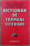 Dictionar de termeni literari - Mircea Anghelescu, Cristina Ionescu