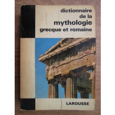 Joel Schmidt - Dictionnaire de la mythologie grecque et romaine