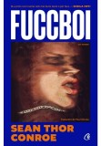 Fuccboi - Sean Thor Conroe - Curtea Veche