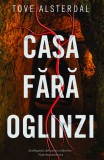 Casa fara oglinzi - Tove Alsterdal - Rao