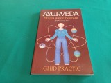 AYURVEDA * ȘTIINȚA AUTOVINDECĂRII / GHID PRACTIC / VASANT LAD / 2006 * 30