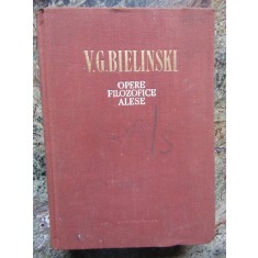 V. G. Bielinski - Opere filozofice alese (volumul 2)