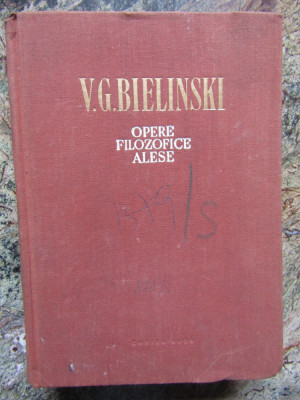 V. G. Bielinski - Opere filozofice alese (volumul 2) foto