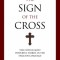 The Sign of the Cross: The Fifteen Most Powerful Words in the English Language