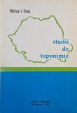 Studii de Toponimie - Marius I. Oros - Carte