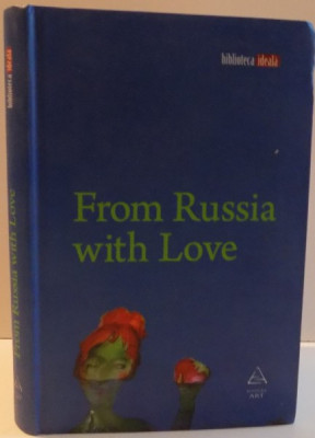 FROM RUSSIA WITH LOVE de GALINA DURSTHOFF , 2009 foto