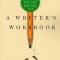 A Writer&#039;s Workbook: Daily Exercises for the Writing Life