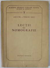 Lascu Bal, Francisc Rado - Lectii de nomografie (1956) foto