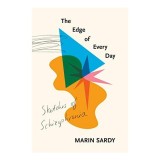 The Edge of Every Day