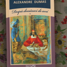 "După douăzeci de ani" - Colectia Alexandre Dumas Numerele 14, şi 15.
