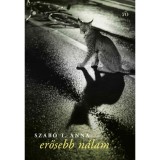 Erősebb n&aacute;lam - Szab&oacute; T. Anna