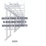 Buletin tehnic preturi mica constructie reparatii constructii mai 2026 Aurel Cristian Sorin Turcus Carti