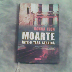 Moarte intr-o tara straina-Donna Leon