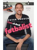 Cum sa devii fotbalist - Pilot Books